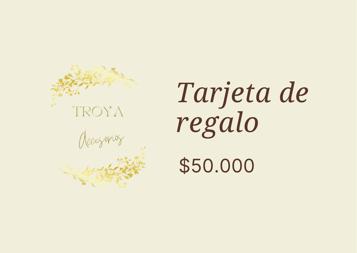 Tarjetas de regalo Accesorios Troya
