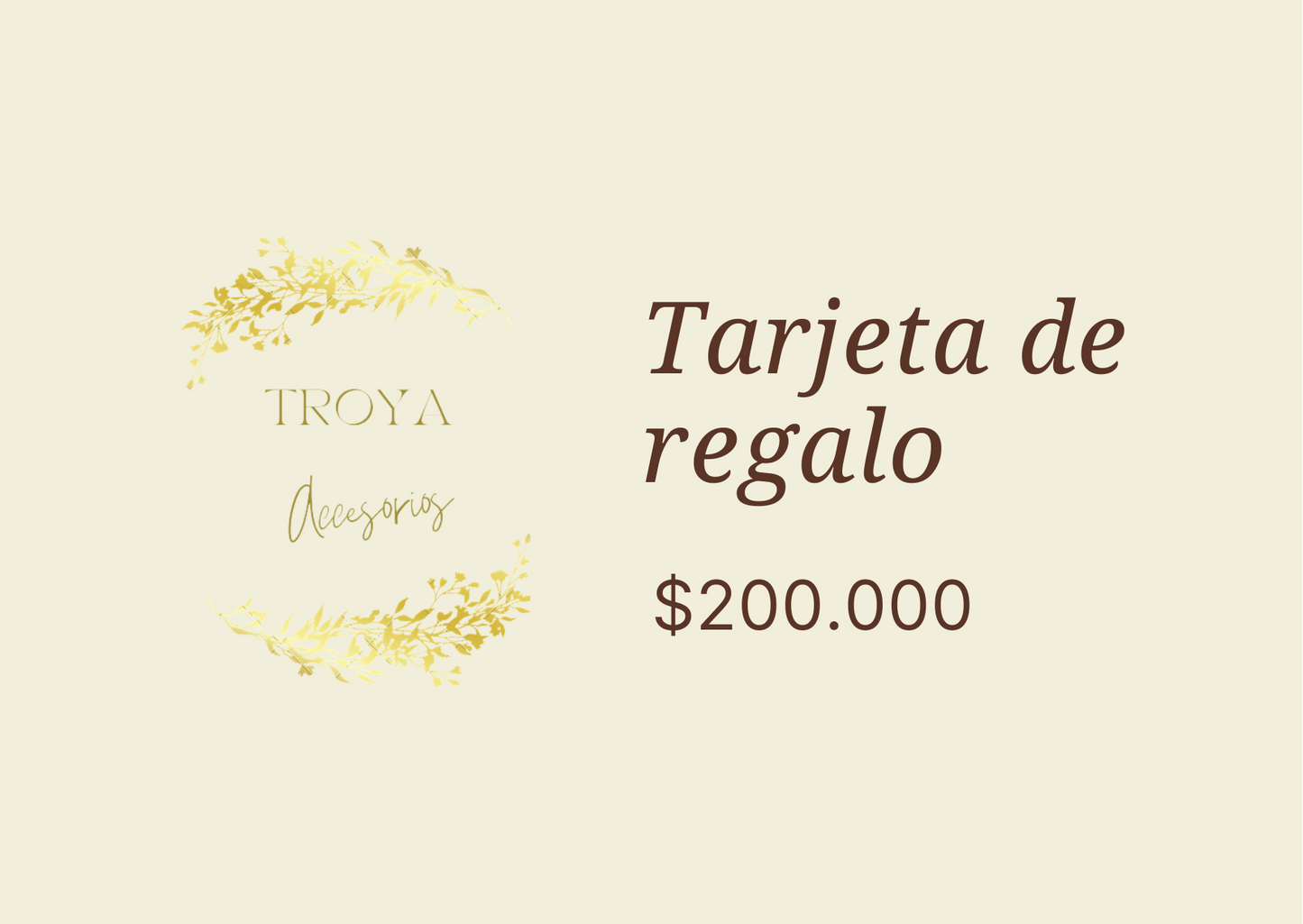Tarjetas de regalo Accesorios Troya